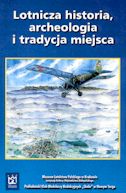 Lotnicza historia, archeologia i tradycja miejsc